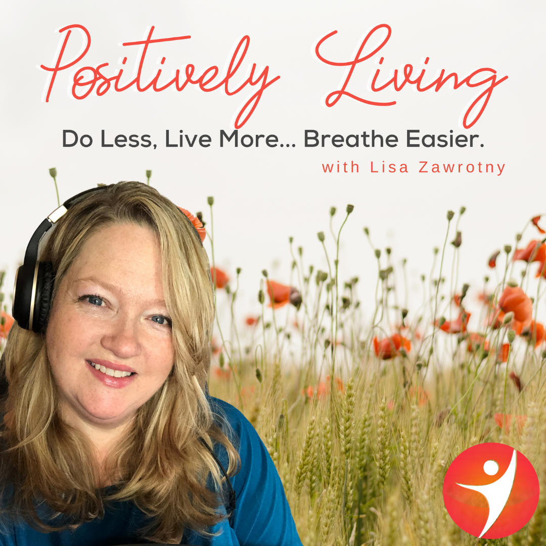 Positively Living podcast cover