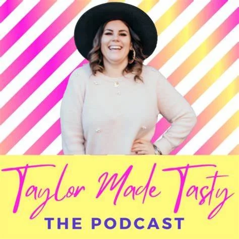 Taylor Made Tasty podcast cover